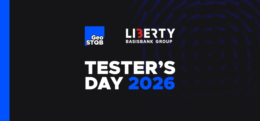ლიბერთი, ბაზისბანკ ჯგუფის წევრი Testers’ Day 2026-ის სტრატეგიული პარტნიორია